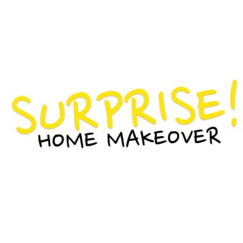 Surprise Home Makeover